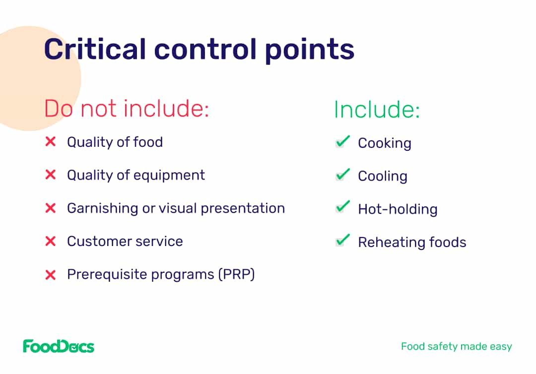 What critical control points do not include and include?